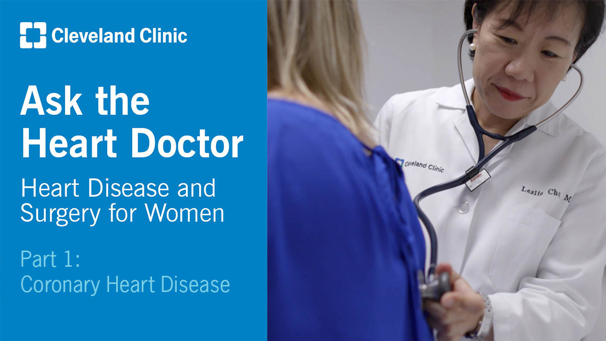 Ask The Heart Doctor: Women's Heart Disease and Surgery Part 1 - Coronary Heart Disease