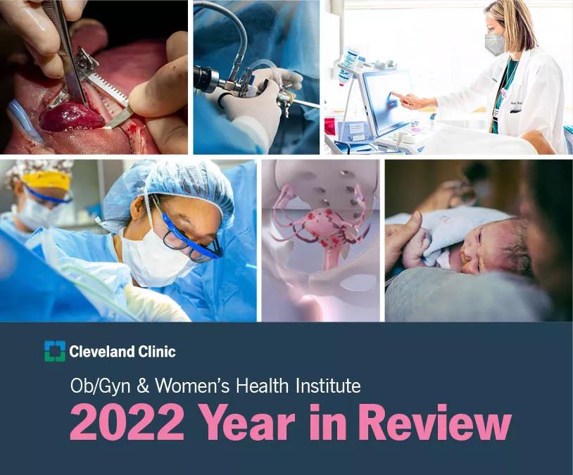 Ob/Gyn & Women’s Health Institute 2022 Year in Review
